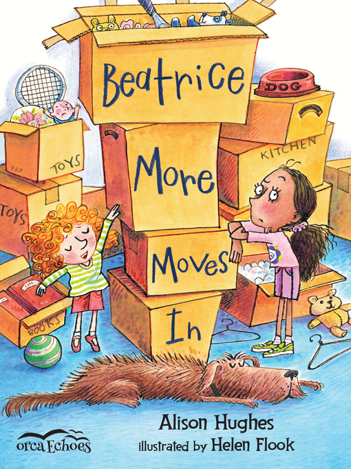 Title details for Beatrice More Moves In by Alison Hughes - Available